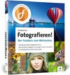 Fotografieren!