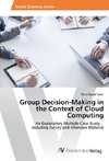 Group Decision-Making in the Context of Cloud Computing