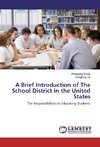 A Brief Introduction of The School District in the United States