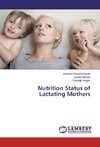 Nutrition Status of Lactating Mothers