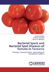 Bacterial Speck and Bacterial Spot Diseases of Tomato in Tanzania