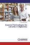 Essential Technologies for Libraries in Digital Era