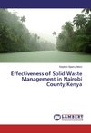 Effectiveness of Solid Waste Management in Nairobi County,Kenya