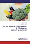 Protective role of Hesperidin & Allopurinol against ¿-radiation