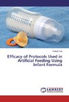 Efficacy of Protocols Used in Artificial Feeding Using Infant Formula