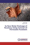 Surface Water Drainage of Roadway Using Concept of Permeable Pavement