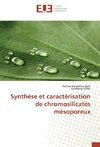 Synthèse et caractérisation de chromosilicates mésoporeux