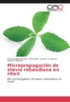 Micropropagación de stevia rebaudiana en rita®