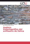 Análisis historiográfico del anfiteatro de Itálica