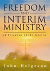 Freedom and Interim Ministry