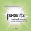 Jenseits, Tod und Sterben