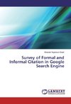 Survey of Formal and Informal Citation in Google Search Engine