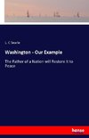 Washington - Our Example