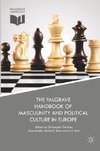 The Palgrave Handbook of Masculinity and Political Culture in Europe