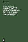 Quantitative Logistik für das Supply-chain-Management