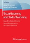 Urban Gardening und Stadtentwicklung