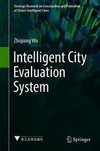 Intelligent City Evaluation System