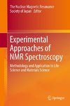 Experimental Approaches of NMR Spectroscopy