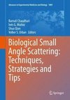 Biological Small Angle Scattering: Techniques, Strategies and Tips