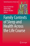 Family Contexts of Sleep and Health Across the Life Course