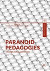 Paranoid Pedagogies