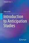 Introduction to Anticipation Studies