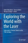 Exploring the World with the Laser