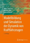 Modellbildung und Simulation der Dynamik von Kraftfahrzeugen