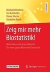 Zeig mir mehr Biostatistik!