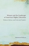 Women and the Landscape of American Higher Education