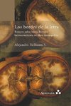 Los bordes de la letra. Ensayos sobre teoría literaria latinoamericana en clave cosmopolita