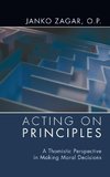 Acting on Principles