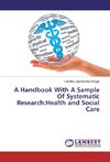 A Handbook With A Sample Of Systematic Research:Health and Social Care