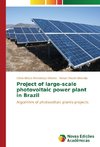 Project of large-scale photovoltaic power plant in Brazil