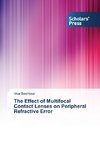 The Effect of Multifocal Contact Lenses on Peripheral Refractive Error