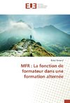 MFR : La fonction de formateur dans une formation alternée