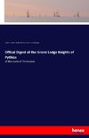 Offical Digest of the Grand Lodge Knights of Pythias