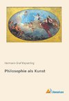 Philosophie als Kunst