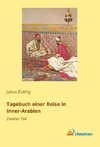 Tagebuch einer Reise in Inner-Arabien