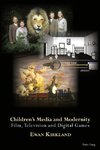 Children's Media and Modernity