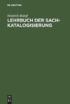 Lehrbuch der Sachkatalogisierung