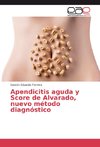 Apendicitis aguda y Score de Alvarado, nuevo método diagnóstico