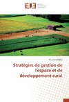 Stratégies de gestion de l'espace et de développement rural