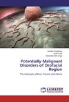 Potentially Malignant Disorders of Orofacial Region