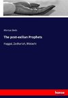 The post-exilian Prophets