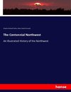 The Centennial Northwest