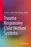 Trauma Responsive Child Welfare Systems