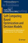 Soft Computing Based Optimization and Decision Models