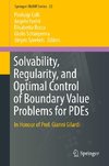 Solvability, Regularity, and Optimal Control of Boundary Value Problems for PDEs