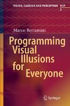 Programming Visual Illusions for Everyone